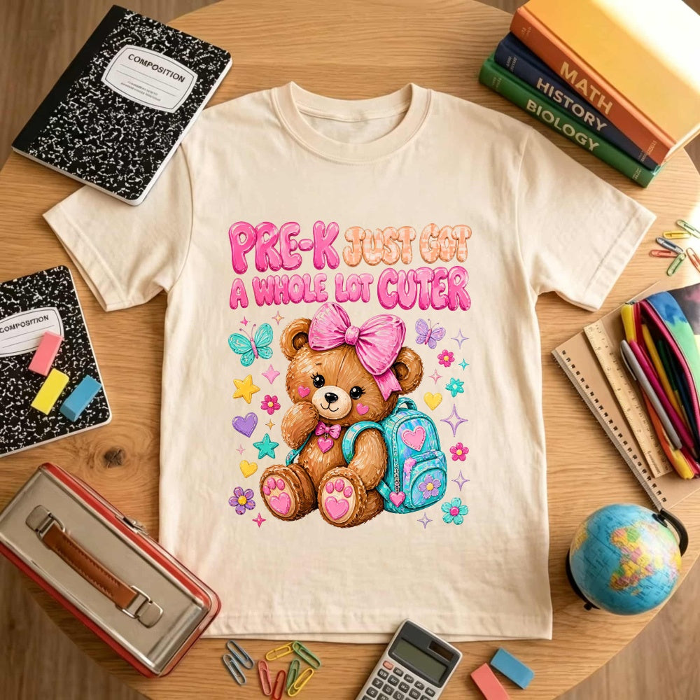 Cute Pre-K Just Got A Whole Lot Cuter Teddy Bear Backpack Classic T-Shirt
