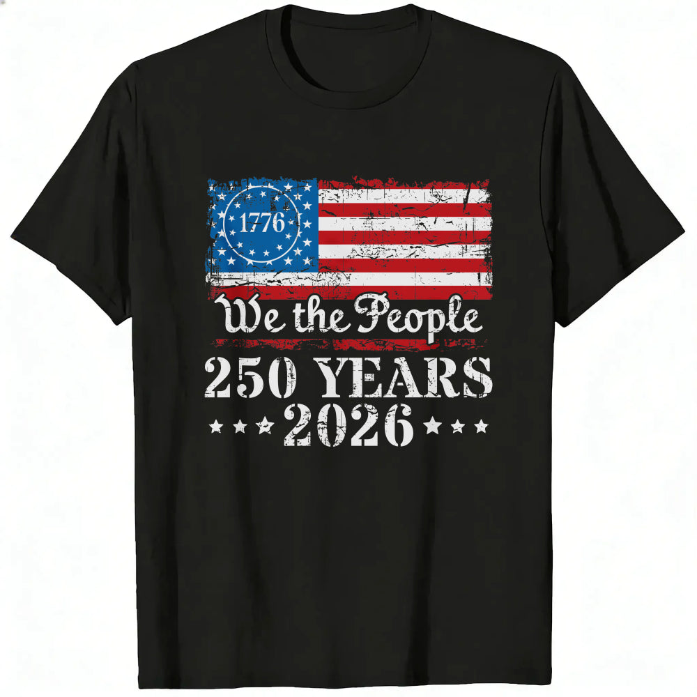 American Flag Patriotic Design Classic T-Shirt We The People 250 Years 2026