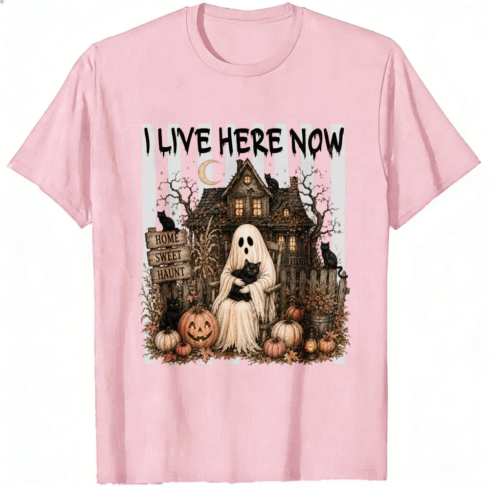 Halloween Ghost Haunted House Home Sweet Haunt Classic T-Shirt I Live Here Now