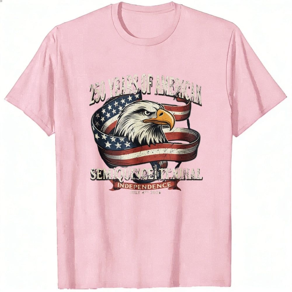 Patriotic American Eagle Design Classic T-Shirt 250 Years Of American Semi Quincentennial Independence July 4th 2026
