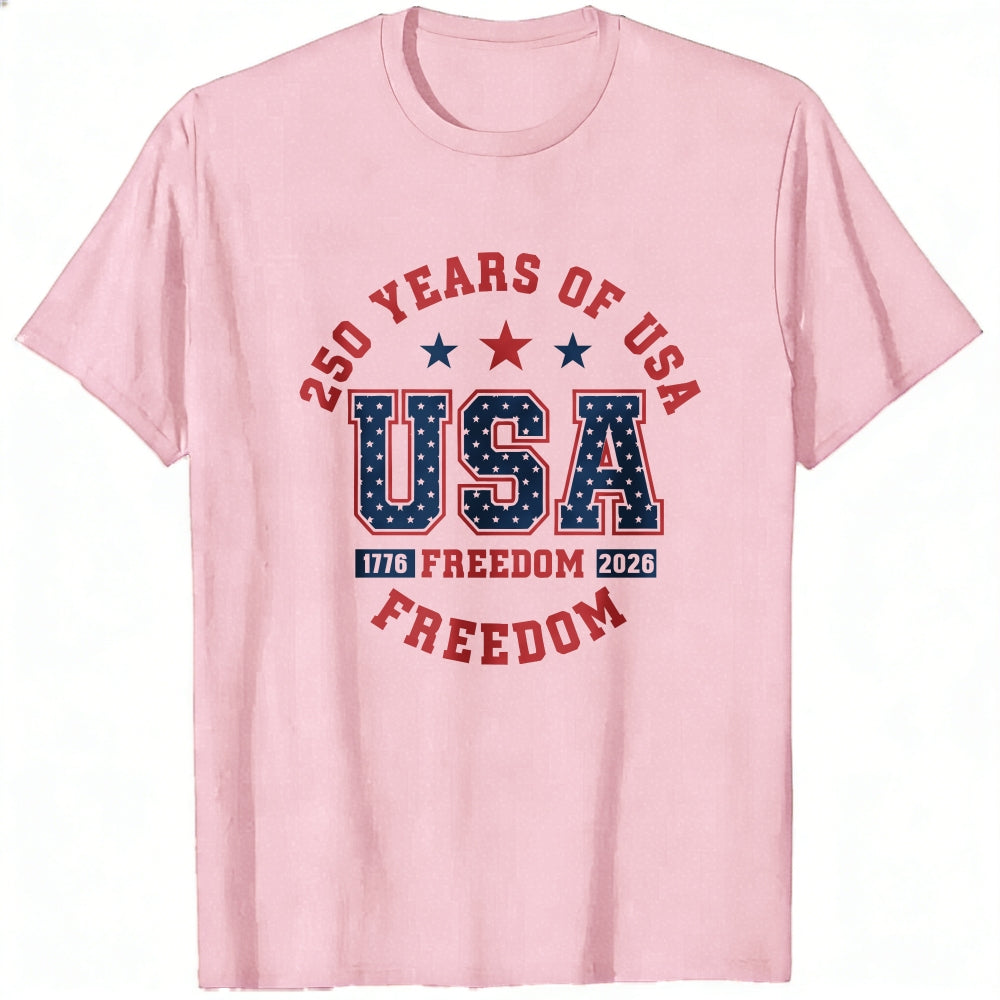 Patriotic American Flag Design Classic T-Shirt 250 Years Of Usa Freedom 1776 2026