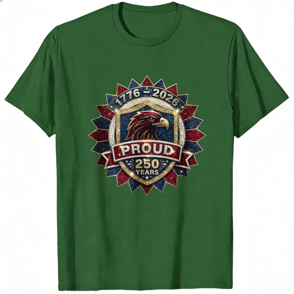 Patriotic Eagle Emblem Classic T-Shirt 1776 2026 Proud 250 Years