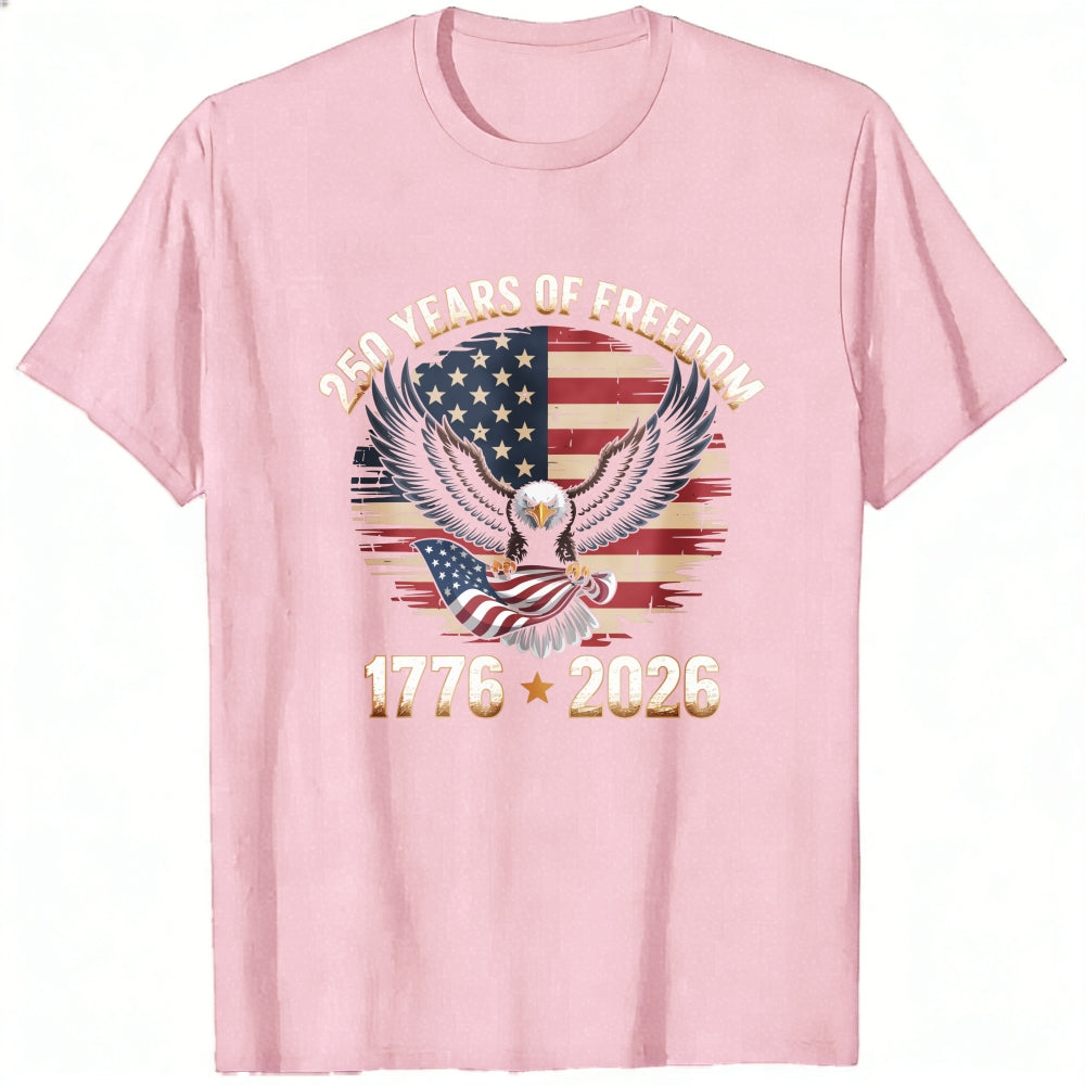 Patriotic Eagle American Flag 250 Years Of Freedom 1776 2026 Classic T-Shirt