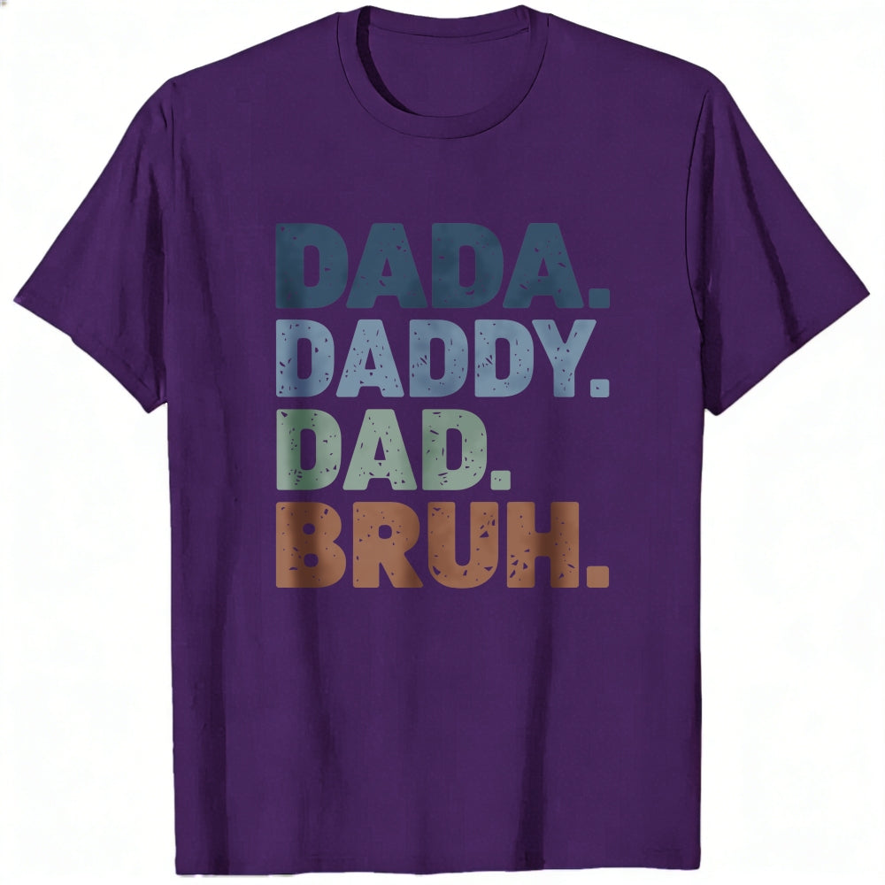 Retro Style Classic T-Shirt Dada Daddy Dad Bruh Text Design