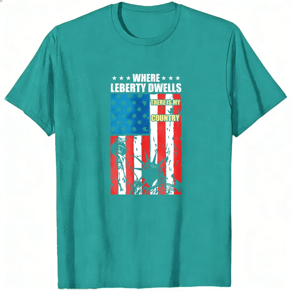 Patriotic American Flag And Statue Of Liberty Classic T-Shirt Where Liberty Dwells There Is My Country