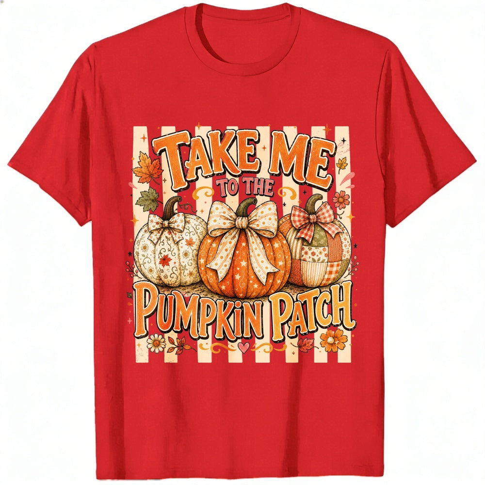 Fall Autumn Take Me To The Pumpkin Patch Classic T-Shirt