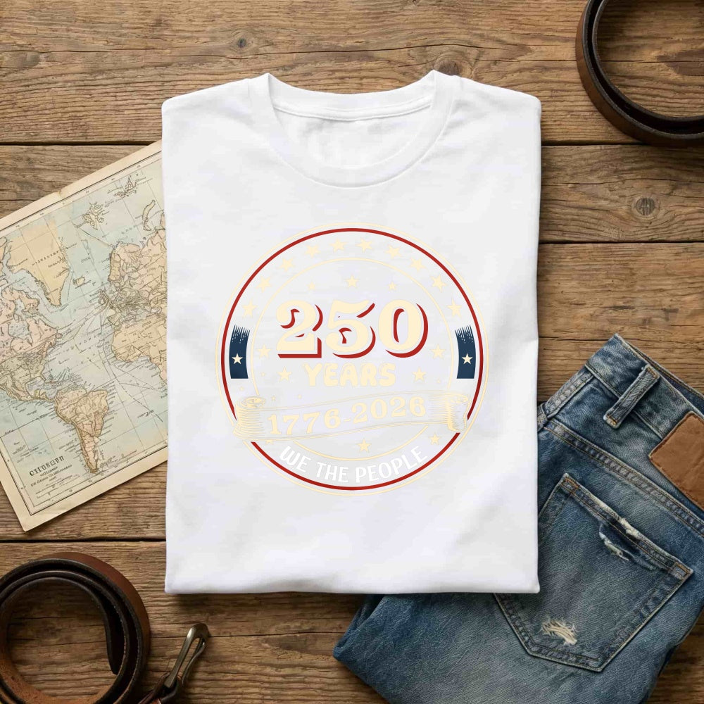 Patriotic Design Classic T-Shirt 250 Years 1776 2026 Independence Day Celebration