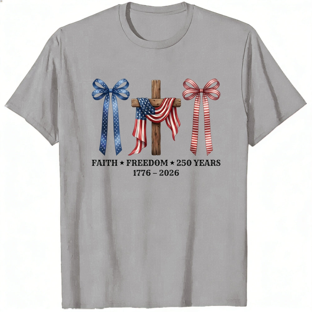 Patriotic Faith Freedom 250 Years Classic T-Shirt